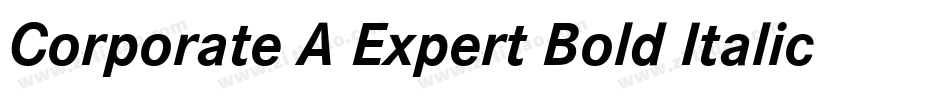 Corporate A Expert Bold Italic OsF字体转换